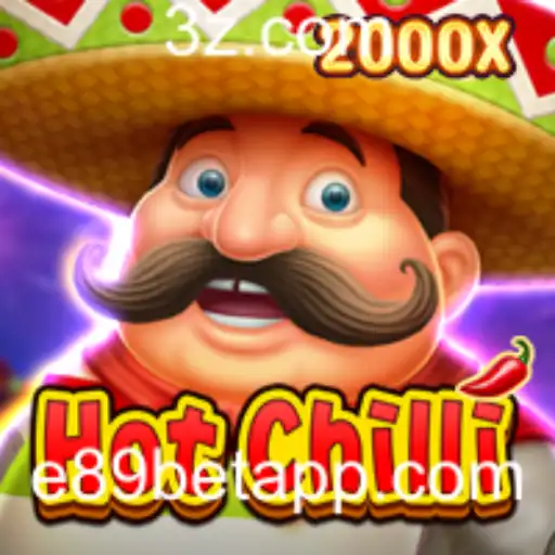 Explorando o Mundo do Jogo HotChilli e a Oportunidade com e89 bet